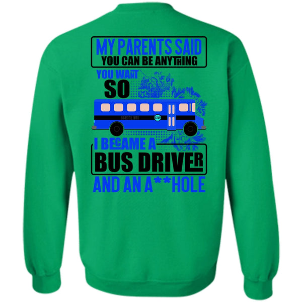 I Love Bus T Shirt, I Became A Bus Driver Sweatshirt