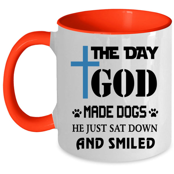 Gift For Dog Lover Coffee Mug, The Day God Made Dogs Accent Mug
