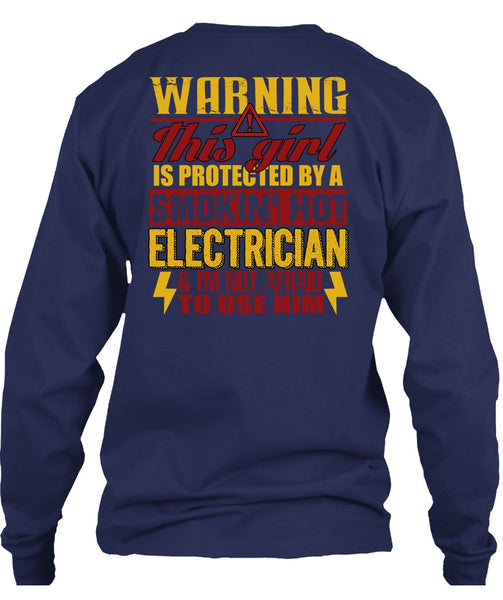 Smoking Hot Electrician T Shirt, Being An Electrician T Shirt