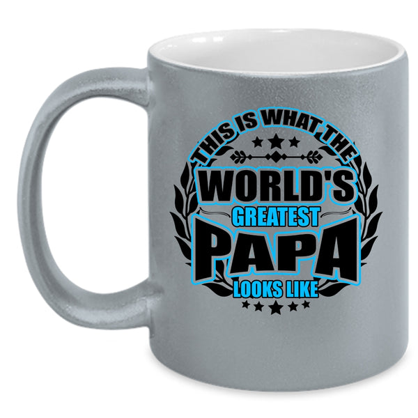 Cute Papa Coffee Mug, What The World's Greatest Papa Look Like Accent Mug