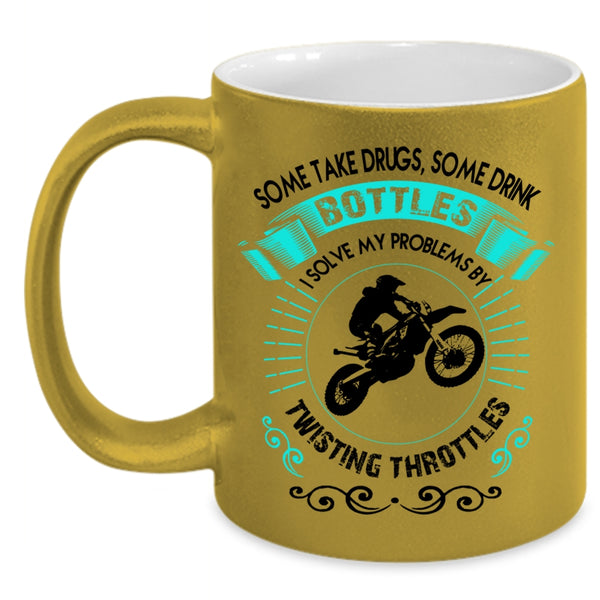 Funny Motorcycles Coffee Mug, I Solve My Problems By Twisting Throttles Accent Mug