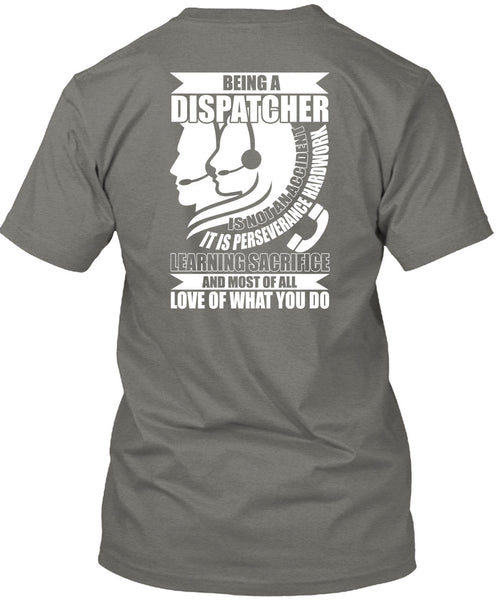 Being A Dispatcher Is Not An Accident T Shirt, I'm A Dispatcher T Shirt