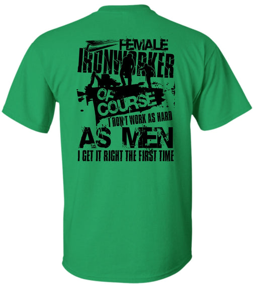 Female Ironworker T Shirt, I Love Ironworker T Shirt