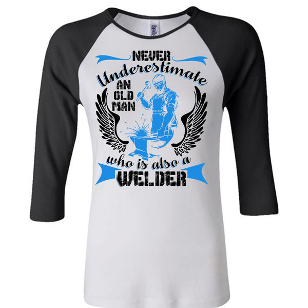 Old Man Who Is Also A Welder T Shirt, I Love Welding T Shirt, Awesome T-Shirts
