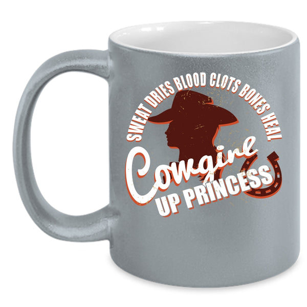 Cowgirl Up Princess Coffee Mug, Cool Gift For My Daughter Coffee Cup