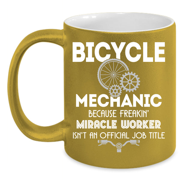 Bicycle Mechanic Coffee Mug, Not An Official Job Title Coffee Cup