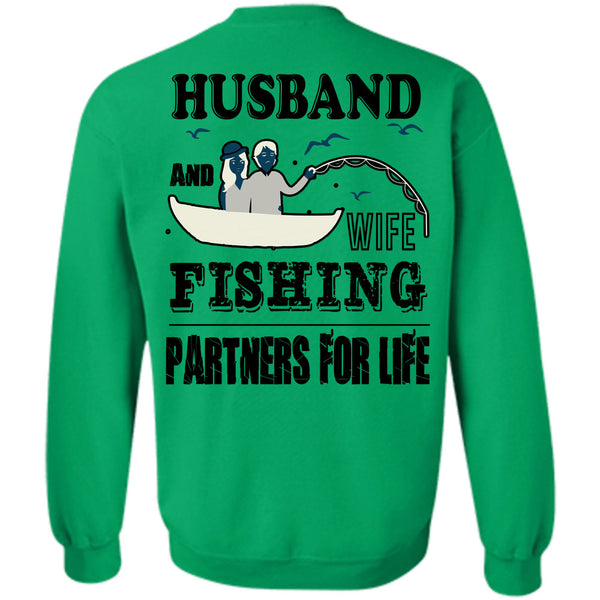 Being A Fisher T Shirt, Husband And Wife Fishing Partners For Life Sweatshirt