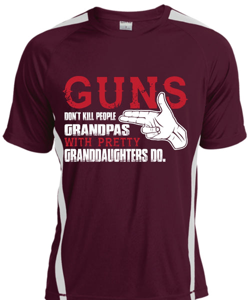 Guns Don't Kill People Grandpas With Pretty Granddaughters Do T Shirt, Life T Shirt