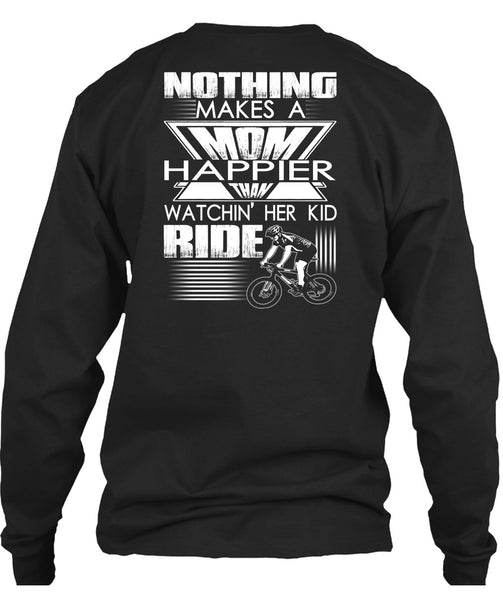 Nothing Makes A Mom T Shirt, Watching Her Kid Ride T Shirt