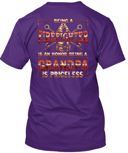 Being A Firefighter T Shirt, Grandpa Is Priceless T Shirt