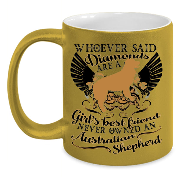 Never Owned An Australian Shepherd Coffee Mug, Girl's Best Friend Accent Mug