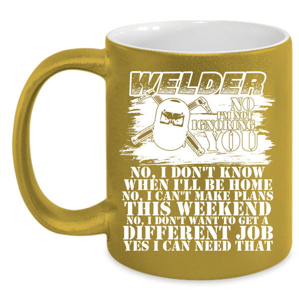 Welder Coffee Mug, Awesome Gift For Welders Coffee Cup