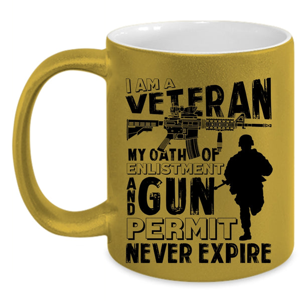 Awesome Gift For Veterans Coffee Mug, I Am A Veteran Accent Mug