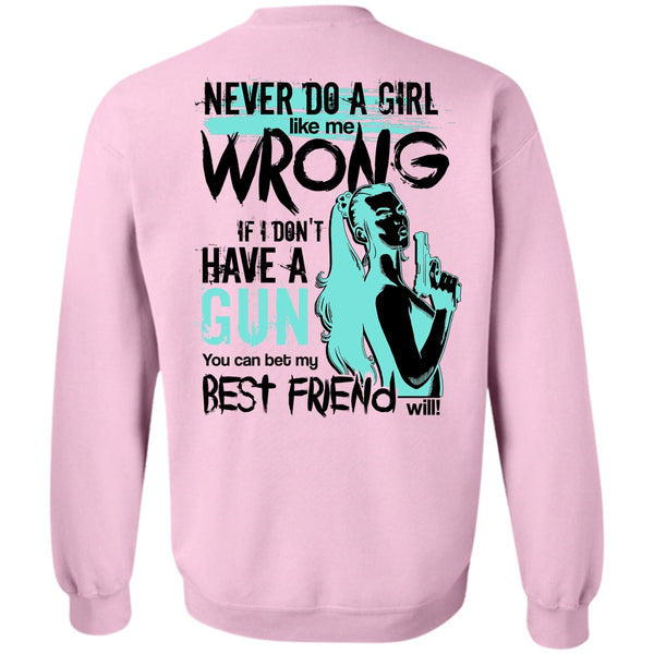 I Love Gunner T Shirt, I Don't Have A Gun Sweatshirt