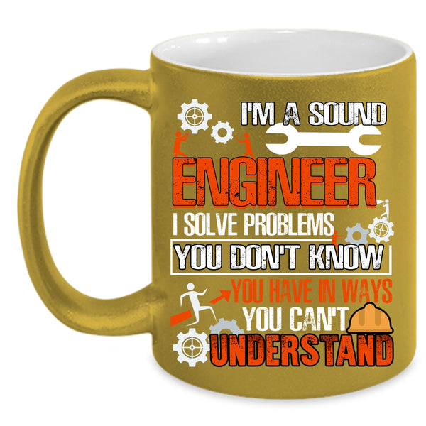 I'm A Sound Engineer Coffee Mug, Cool Gift For Engineers Coffee Cup