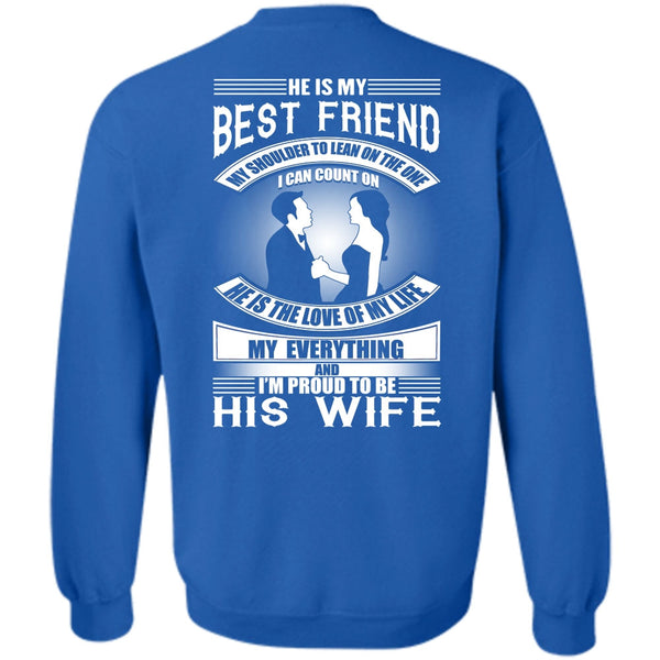 I'm Proud To Be His Wife T Shirt, I Love Wife Sweatshirt