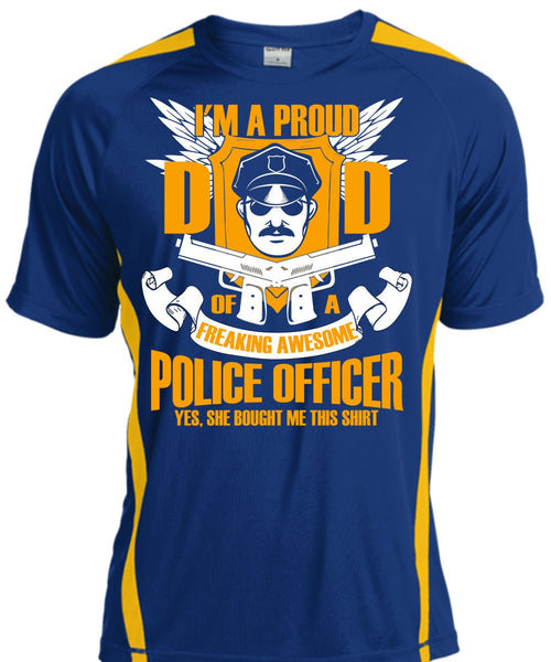 I'm A Proud Dad T Shirt, Freaking Awesome Police Officer T Shirt, Cool Shirt