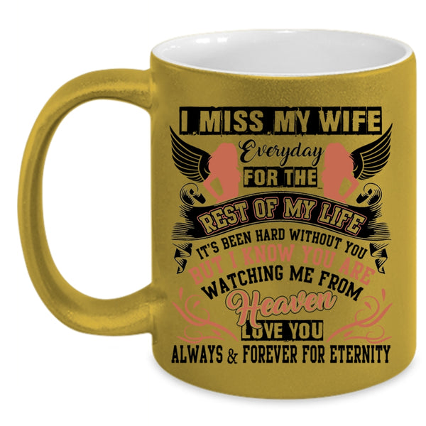 I Love My Wife Coffee Mug, I Miss My Wife Everyday Accent Mug