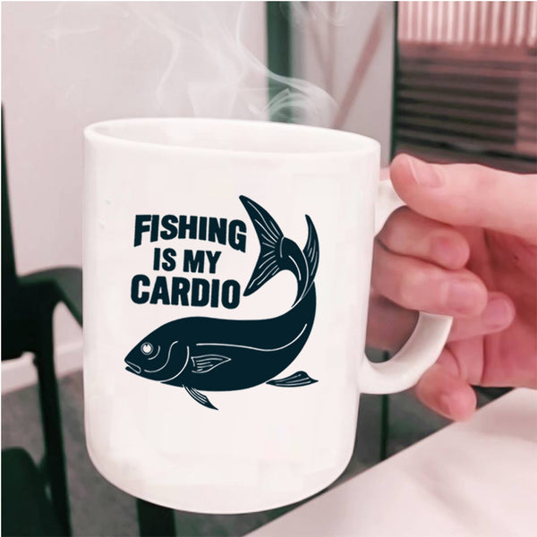 Funny Gift For Fisher Coffee Mug, Fishing Is My Cardio Cup