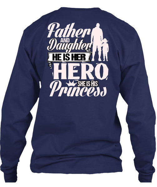 Father And Daughter T Shirt, She Is His Princess T Shirt