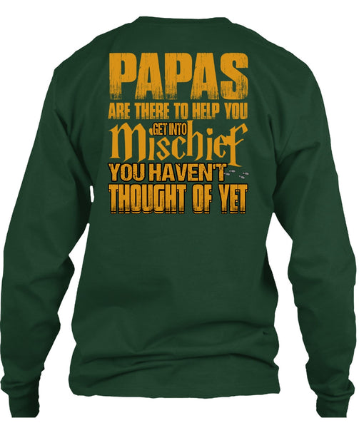 Papas Are There To Help You T Shirt, Being A Papa T Shirt