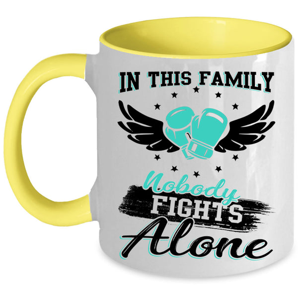Cool Family Coffee Mug, In This Family Nobody Fights Alone Accent Mug