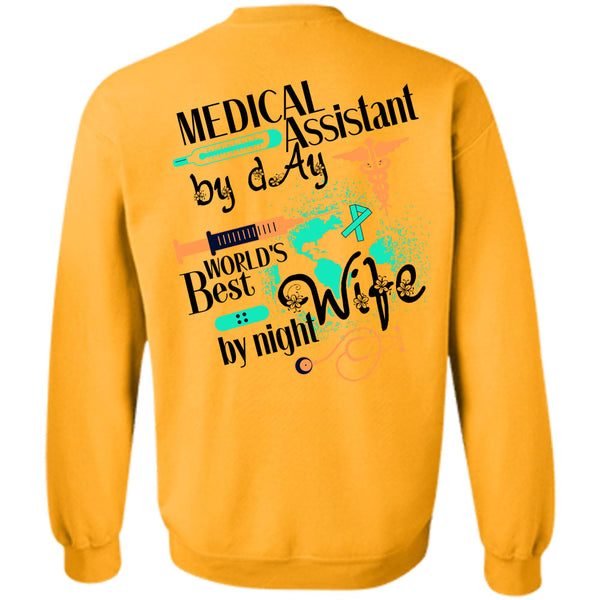 Being A Doctor T Shirt, Medical Assistant By Day Sweatshirt