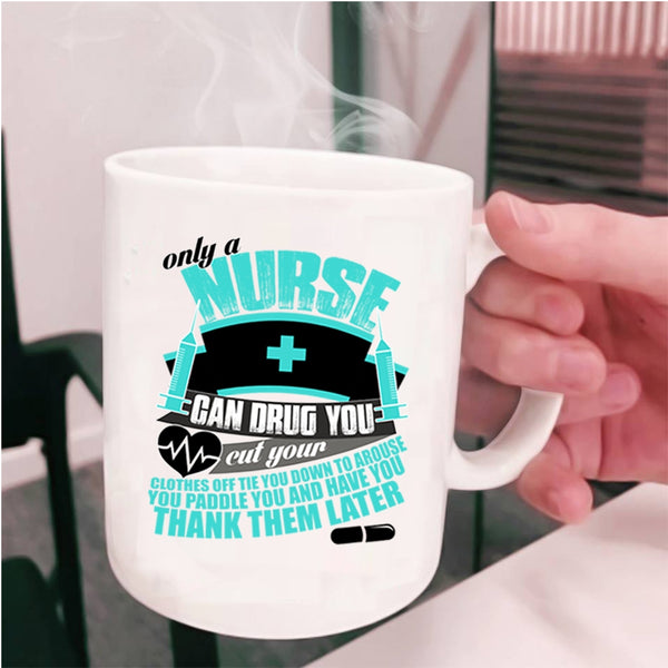 Awesome Gift For Nurses Coffee Mug, Cute Nurses Cup