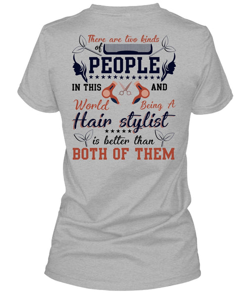Being A Hair Stylist T Shirt, I Love Hair Stylist T Shirt