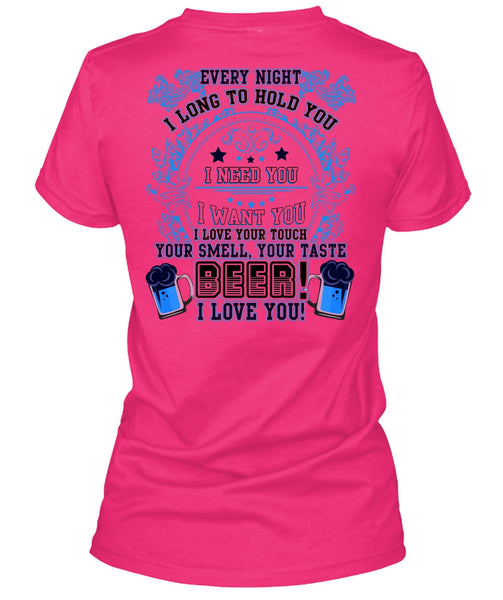 Your Taste Beer T Shirt, I Need You T Shirt