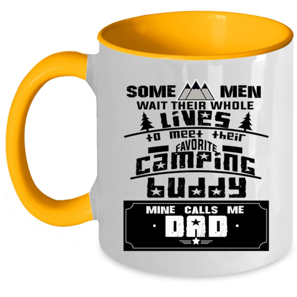 Gift For Dad Coffee Mug, My Favorite Camping Buddy Calls Me Dad Accent Mug