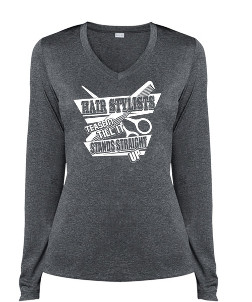 Hair Stylist Tease It T Shirt, Being A Hair Stylist T Shirt, Cool Shirt (Ladies LS Heather V-Neck)