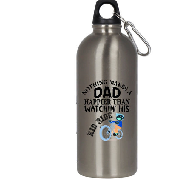 Nothing Makes A Dad Happier 20 oz Stainless Steel Bottle,Watching His Kid Ride Outdoor Sports Water Bottle