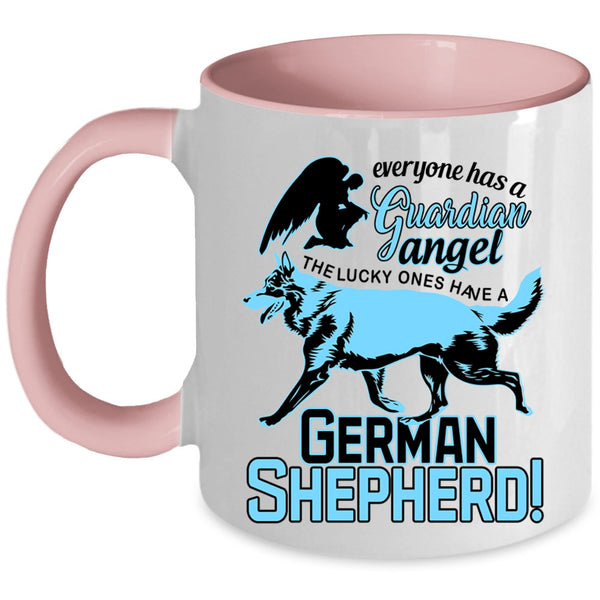 German Shepherd Coffee Mug, Everyone Has A Guardian Angel Accent Mug