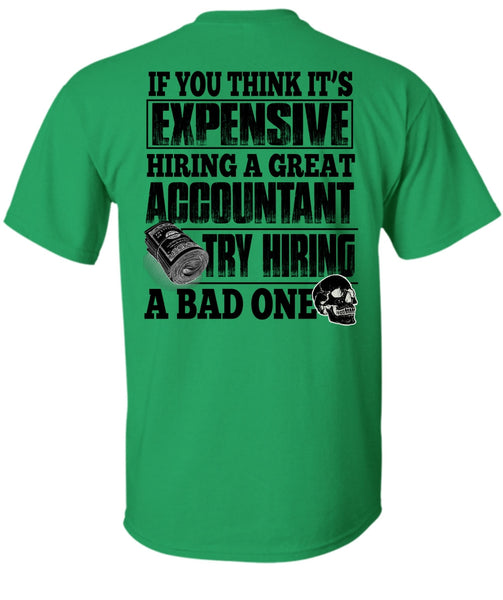 Hiring A Great Accountant T Shirt, I Love Accountant T Shirt