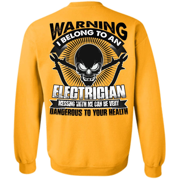 I Love Electrician T Shirt, I Belong To An Electrician Sweatshirt