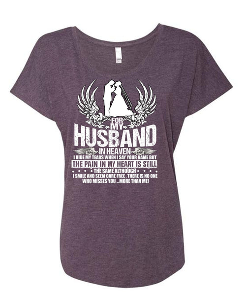 For My Husband In Heaven T Shirt, My Heart T Shirt, Cool Shirt (Ladies' Triblend Dolman Sleeve)