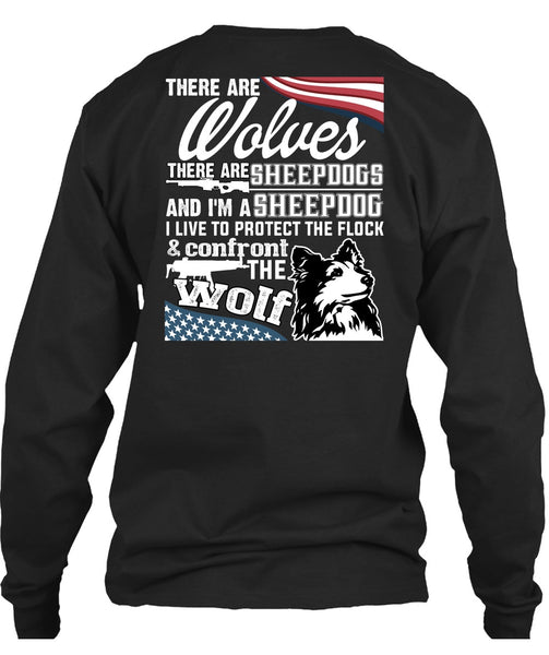 Confront The Wolf T Shirt, I'm A Sheepdog T Shirt