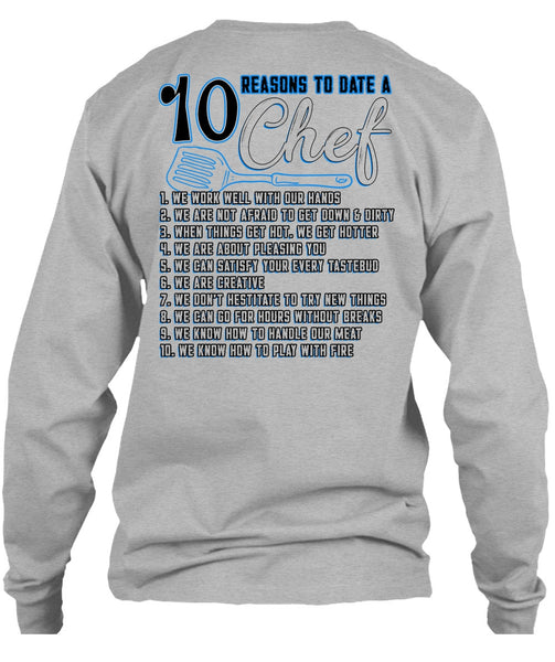 10 Reasons To Date A 10 Chef T Shirt, Being A Chef T Shirt