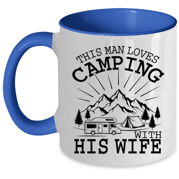Married Coffee Mug, This Man Loves Camping With His Wife Accent Mug