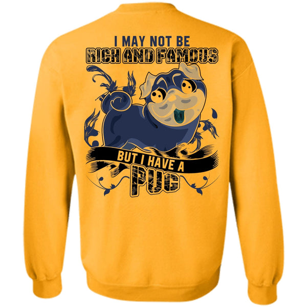 I Love Pug T Shirt, I Have A Pug Sweatshirt