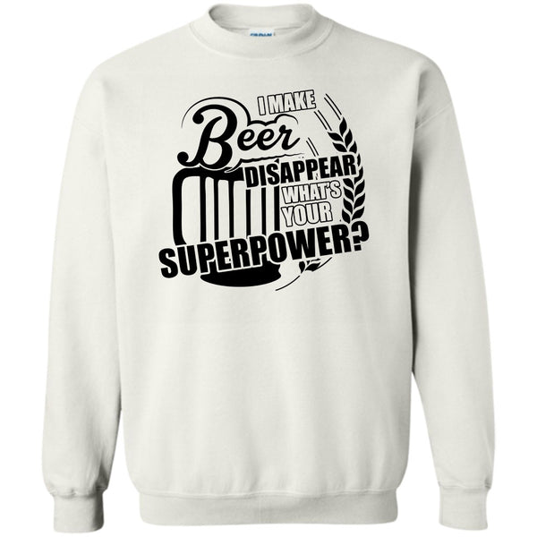 Coolest Beer Drinker T Shirt, I Make Beer Disapear Sweatshirt