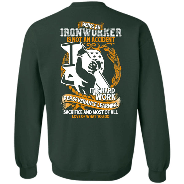 It Is Hard Work T Shirt, I Love Ironworker Sweatshirt