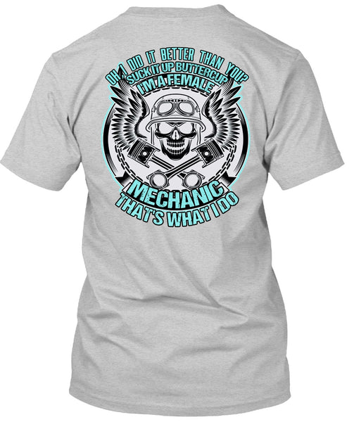 I'm A Female Mechanic T Shirt, Being A Mechanic T Shirt