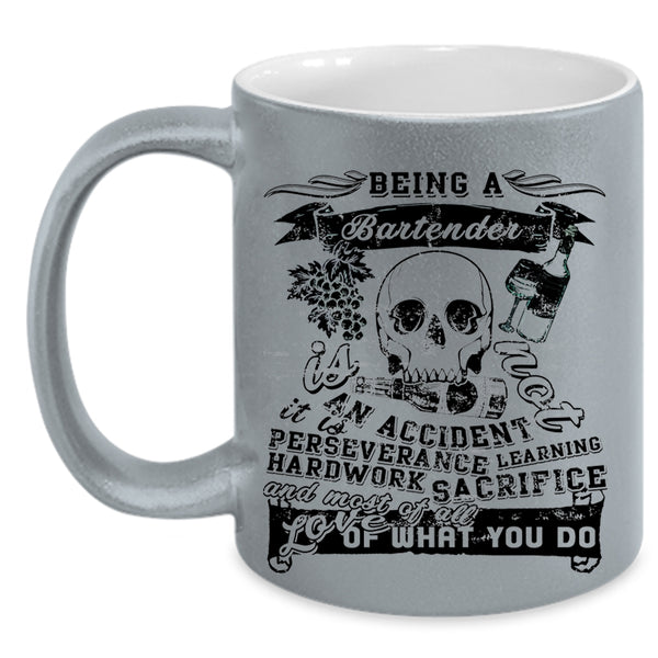 Cool Bartender Coffee Mug, Being A Bartender Is Not An Accident Accent Mug