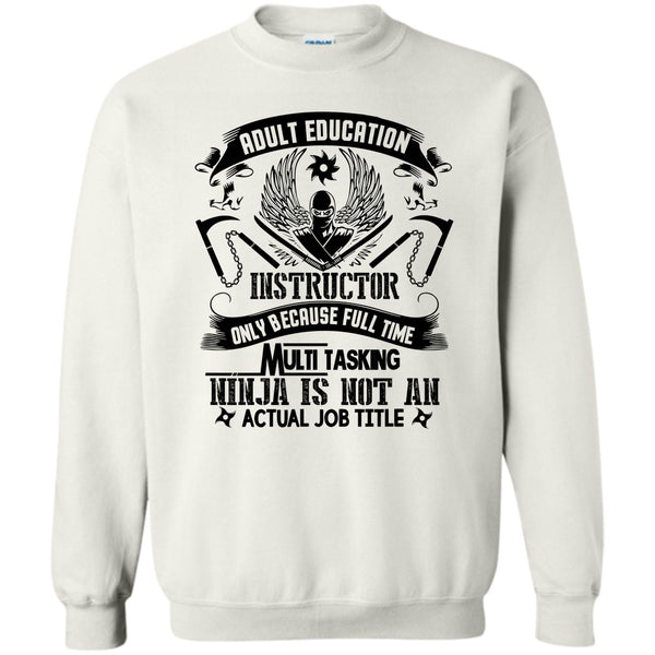 Coolest Adult Education Instructor T Shirt, Adult Education Instructor Sweatshirt