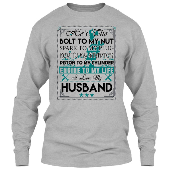 He's The Bolt To My Nut T Shirt, Coolest Wife T Shirt