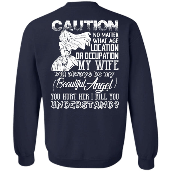 I Kill You Understand T Shirt, I Love Husband Sweatshirt