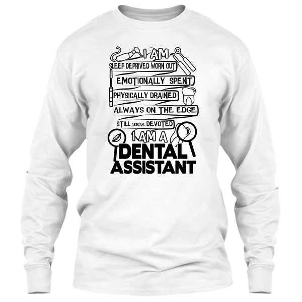 I Am A Dental Assistant T Shirt, Gift For Dental Assistant T Shirt