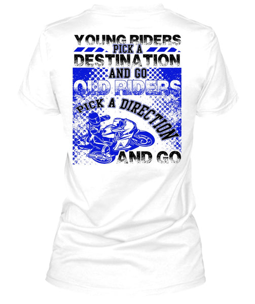 Go Old Riders Pick A Direction T Shirt, I Love Biking T Shirt